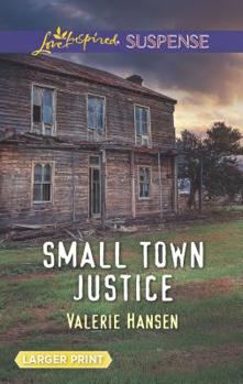 Mass Market Paperback Small Town Justice [Large Print] Book