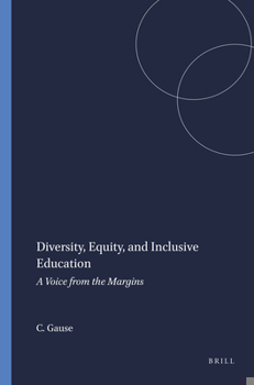 Paperback Diversity, Equity, and Inclusive Education: A Voice from the Margins Book