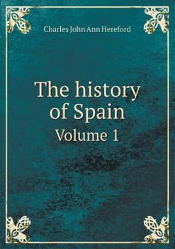 Paperback The history of Spain Volume 1 Book