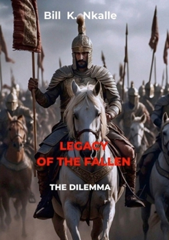 Paperback Legacy of the Fallen: The Dilemma Book