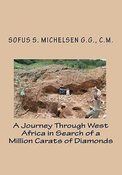 Paperback A Journey Through West Africa in Search of a Million Carats of Diamonds Book
