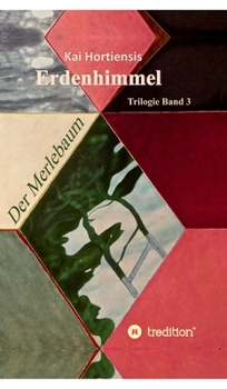 Hardcover Der Merlebaum: Band 3 der Trilogie "Erdenhimmel" [German] Book