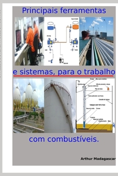 Paperback Principais Ferramentas E Sistemas, Para O Trabalho Com Combustíveis [Portuguese] Book