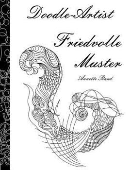 Paperback Doodle-Artist - Friedvolle Muster: Ein Ausmalbuch für Erwachsene [German] Book