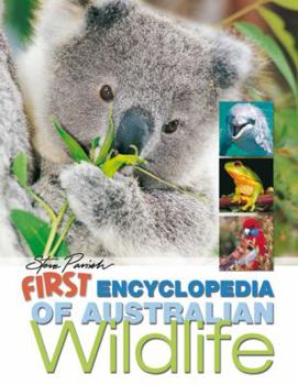 Paperback First Encyclopedia of Australian Wildlife Book