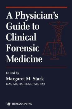Paperback A Physician's Guide to Clinical Forensic Medicine Book