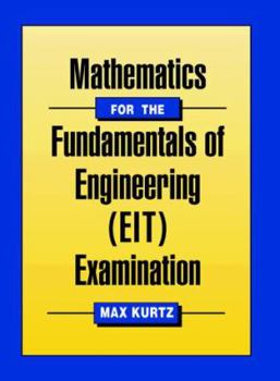 Hardcover Mathematics for the Fundamentals of Engineering (EIT) Examination Book