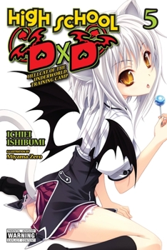 High School DxD, Vol. 5 (light novel): Hellcat of the Underworld Training Camp - Book #5 of the High School DxD Light Novel