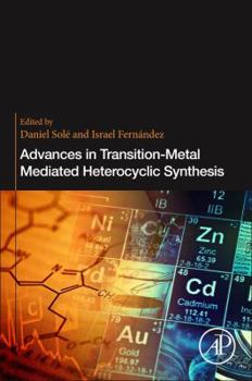 Paperback Advances in Transition-Metal Mediated Heterocyclic Synthesis Book