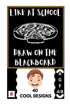 Paperback Like at School: Draw on the Black Board Book