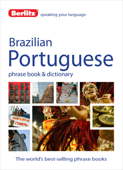 Paperback Berlitz Brazilian Portuguese Phrase Book & Dictionary Book