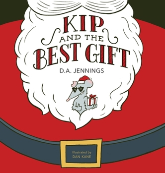 Hardcover Kip and the Best Gift Book