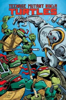 Paperback Teenage Mutant Ninja Turtles Classics Volume 9 Book
