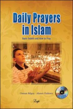 Paperback Daily Prayers in Islam: Basic Beliefs and How to Pray Book