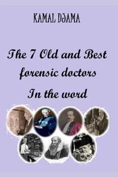 Paperback The 7 Old and Best forensic doctors In the word Book