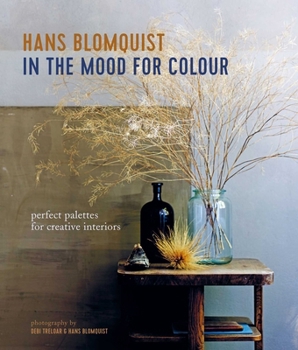 Hardcover In the Mood for Colour: Perfect Palettes for Creative Interiors Book