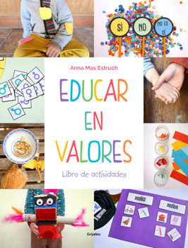 Paperback Educar En Valores. Libro de Actividades / Educate with Values: Activity Book [Spanish] Book