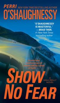 Show No Fear - Book #12 of the Nina Reilly