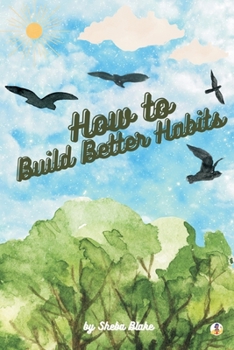 Paperback How to Build Better Habits Book