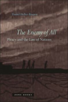 Hardcover The Enemy of All: Piracy and the Law of Nations Book