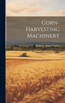 Hardcover Corn-harvesting Machinery Book