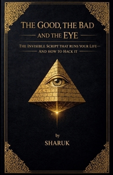 Paperback The Good, The Bad and The EYE Book