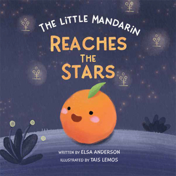 Hardcover The Little Mandarin Reaches the Stars Book