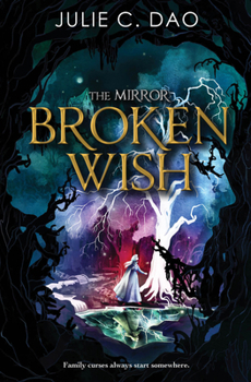 Broken Wish - Book #1 of the Mirror