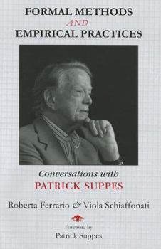 Paperback Formal Methods and Empirical Practices: Conversations with Patrick Suppes Book