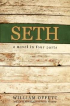 Paperback Seth: A Novel in Four Parts Book