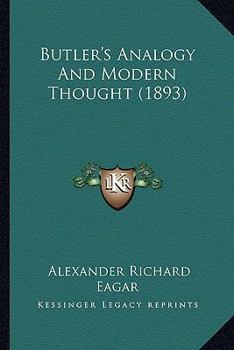 Paperback Butler's Analogy And Modern Thought (1893) Book