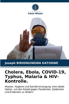 Paperback Cholera, Ebola, COVID-19, Typhus, Malaria & HIV-Kontrolle. [German] Book