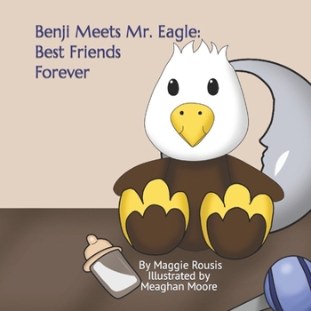 Paperback Benji Meets Mr. Eagle: Best Friends Forever Book