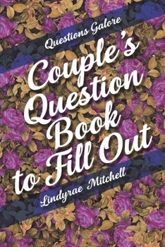 Paperback Questions Galore - Couple's Question Book to Fill Out Book