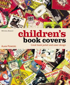 Hardcover Children's Book Covers: Great Book Jacket and Cover Design Book
