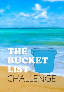 Paperback The Bucket List Challenge: Beach Edition (Productivity Challenges) Book