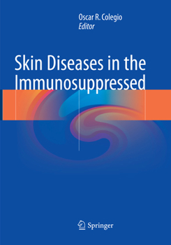 Paperback Skin Diseases in the Immunosuppressed Book