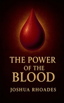 The Power Of The Blood