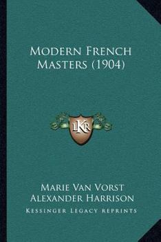 Paperback Modern French Masters (1904) Book