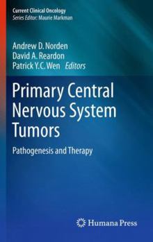 Paperback Primary Central Nervous System Tumors: Pathogenesis and Therapy Book