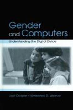 Paperback Gender and Computers: Understanding the Digital Divide Book