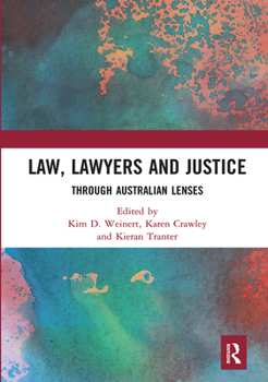 Paperback Law, Lawyers and Justice: Through Australian Lenses Book