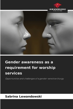 Paperback Gender awareness as a requirement for worship services Book