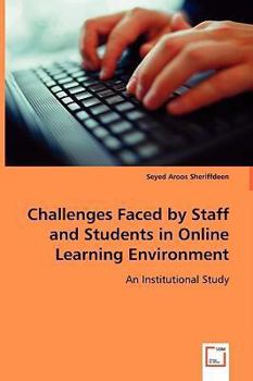 Paperback Challenges Faced by Staff and Students in Online Learning Environment Book