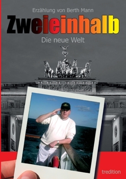 Paperback Zweieinhalb: Die neue Welt [German] Book