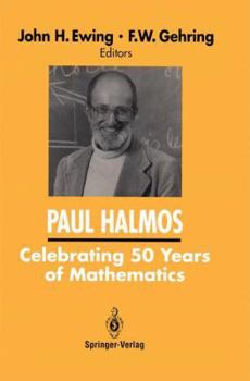 Paperback Paul Halmos Celebrating 50 Years of Mathematics Book