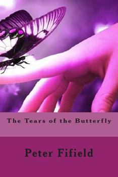 Paperback The Tears of the Butterfly Book