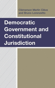 Hardcover Democratic Government and Constitutional Jurisdiction Book