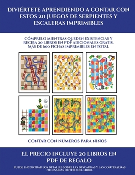 Paperback Contar con n?meros para ni?os (Divi?rtete aprendiendo a contar con estos 20 juegos de serpientes y escaleras imprimibles): C?mprelo mientras queden ex [Spanish] Book