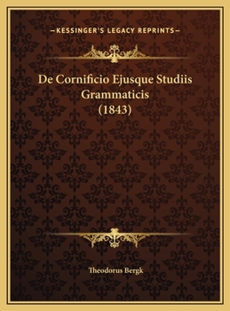 De Cornificio Ejusque Studiis Grammaticis (1843)